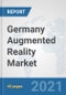 Germany Augmented Reality Market: Prospects, Trends Analysis, Market Size and Forecasts up to 2027 - Product Thumbnail Image