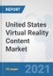 United States Virtual Reality Content Market: Prospects, Trends Analysis, Market Size and Forecasts up to 2027 - Product Thumbnail Image