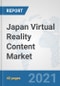Japan Virtual Reality Content Market: Prospects, Trends Analysis, Market Size and Forecasts up to 2027 - Product Thumbnail Image