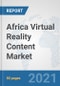 Africa Virtual Reality Content Market: Prospects, Trends Analysis, Market Size and Forecasts up to 2027 - Product Thumbnail Image