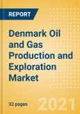 Denmark Oil and Gas Production and Exploration Market by Terrain, Assets and Major Companies, 2021 Update- Product Image