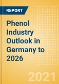 Phenol Industry Outlook in Germany to 2026 - Market Size, Company Share, Price Trends, Capacity Forecasts of All Active and Planned Plants- Product Image