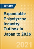 Expandable Polystyrene (EPS) Industry Outlook in Japan to 2026 - Market Size, Company Share, Price Trends, Capacity Forecasts of All Active and Planned Plants- Product Image
