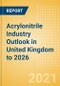 Acrylonitrile Industry Outlook in United Kingdom to 2026 - Market Size, Company Share, Price Trends, Capacity Forecasts of All Active and Planned Plants - Product Thumbnail Image