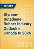 Styrene-Butadiene-Rubber (SBR) Industry Outlook in Canada to 2026 - Market Size, Price Trends and Trade Balance- Product Image