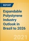 Expandable Polystyrene (EPS) Industry Outlook in Brazil to 2026 - Market Size, Company Share, Price Trends, Capacity Forecasts of All Active and Planned Plants - Product Thumbnail Image