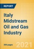 Italy Midstream Oil and Gas Industry Outlook to 2026- Product Image