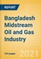 Bangladesh Midstream Oil and Gas Industry Outlook to 2026 - Product Thumbnail Image