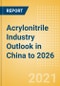 Acrylonitrile Industry Outlook in China to 2026 - Market Size, Company Share, Price Trends, Capacity Forecasts of All Active and Planned Plants - Product Thumbnail Image