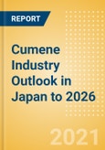 Cumene Industry Outlook in Japan to 2026 - Market Size, Company Share, Price Trends, Capacity Forecasts of All Active and Planned Plants- Product Image