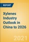 Xylenes Industry Outlook in China to 2026 - Market Size, Company Share, Price Trends, Capacity Forecasts of All Active and Planned Plants - Product Thumbnail Image