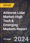 2024 Global Forecast for Airborne Lidar Market (2025-2030 Outlook)-High Tech & Emerging Markets Report - Product Thumbnail Image
