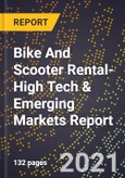 2022 Global Forecast for Bike And Scooter Rental (2023-2028 Outlook)-High Tech & Emerging Markets Report- Product Image