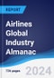 Airlines Global Industry Almanac 2019-2028 - Product Image