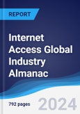 Internet Access Global Industry Almanac 2019-2028- Product Image