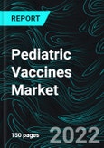 Pediatric Vaccines Market, Share, Global Forecast 2022-2027, Industry Trends, Growth, Size, Impact of COVID-19, Company Analysis- Product Image