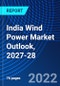 India Wind Power Market Outlook, 2027-28 - Product Thumbnail Image