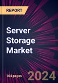 Server Storage Market 2024-2028- Product Image