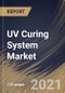 UV Curing System Market By Application, By Technology, By Verticals, By Regional Outlook, Industry Analysis Report and Forecast, 2021 - 2027 - Product Thumbnail Image