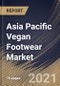 Asia Pacific Vegan Footwear Market By end-user, By distribution channel, By material type, By Country, Opportunity Analysis and Industry Forecast, 2021 - 2027 - Product Thumbnail Image
