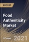 Food Authenticity Market By Target Testing, By Technology, By Food Type, By Regional Outlook, Industry Analysis Report and Forecast, 2021 - 2027 - Product Thumbnail Image