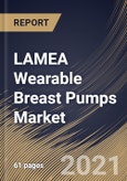 LAMEA Wearable Breast Pumps Market By Technology (Battery Operated, Manual, and Smart), By Component (Wearable Pumps and Accessories), By Country, Opportunity Analysis and Industry Forecast, 2021 - 2027- Product Image