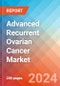 Advanced Recurrent Ovarian Cancer - Market Insight, Epidemiology and Market Forecast -2032 - Product Thumbnail Image