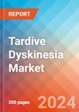 Tardive Dyskinesia - Market Insight, Epidemiology and Market Forecast - 2034- Product Image