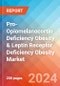 Pro-Opiomelanocortin (POMC) Deficiency Obesity & Leptin Receptor (LEPR) Deficiency Obesity - Market Insight, Epidemiology and Market Forecast -2032 - Product Thumbnail Image