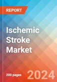 Ischemic Stroke - Market Insight, Epidemiology and Market Forecast -2032- Product Image