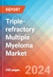 Triple-refractory Multiple Myeloma - Market Insight, Epidemiology and Market Forecast -2032 - Product Thumbnail Image