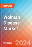 Wolman Disease - Market Insight, Epidemiology and Market Forecast - 2034- Product Image