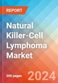 Natural Killer (NK)-Cell Lymphoma - Market Insight, Epidemiology and Market Forecast - 2034- Product Image