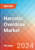 Narcotic Overdose - Market Insight, Epidemiology and Market Forecast - 2034- Product Image