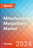 Mitochondrial Myopathies - Market Insight, Epidemiology and Market Forecast - 2034- Product Image