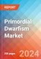 Primordial Dwarfism - Market Insight, Epidemiology and Market Forecast - 2034 - Product Image