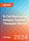 B-Cell Maturation Antigen Targeted Therapies - Market Insight, Epidemiology and Market Forecast -2032 - Product Thumbnail Image
