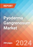 Pyoderma Gangrenosum - Market Insight, Epidemiology and Market Forecast - 2034- Product Image