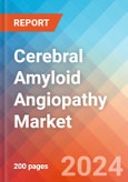 Cerebral Amyloid Angiopathy - Market Insight, Epidemiology and Market Forecast - 2034- Product Image