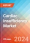 Cardiac Insufficiency - Market Insight, Epidemiology and Market Forecast - 2034 - Product Image