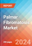 Palmar Fibromatosis - Market Insight, Epidemiology and Market Forecast - 2034- Product Image