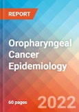 Oropharyngeal Cancer - Epidemiology Forecast to 2032- Product Image