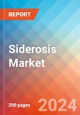 Siderosis - Market Insight, Epidemiology and Market Forecast - 2034- Product Image