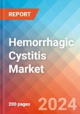 Hemorrhagic Cystitis - Market Insight, Epidemiology and Market Forecast - 2034- Product Image