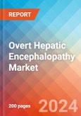 Overt Hepatic Encephalopathy - Market Insight, Epidemiology and Market Forecast - 2034- Product Image