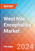 West Nile Encephalitis - Market Insight, Epidemiology and Market Forecast - 2034- Product Image