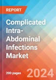 Complicated Intra-Abdominal Infections - Market Insight, Epidemiology and Market Forecast - 2034- Product Image