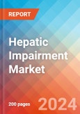 Hepatic Impairment - Market Insight, Epidemiology and Market Forecast - 2034- Product Image