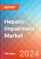 Hepatic Impairment - Market Insight, Epidemiology and Market Forecast - 2034 - Product Image