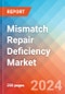 Mismatch Repair Deficiency - Market Insight, Epidemiology and Market Forecast - 2034 - Product Thumbnail Image